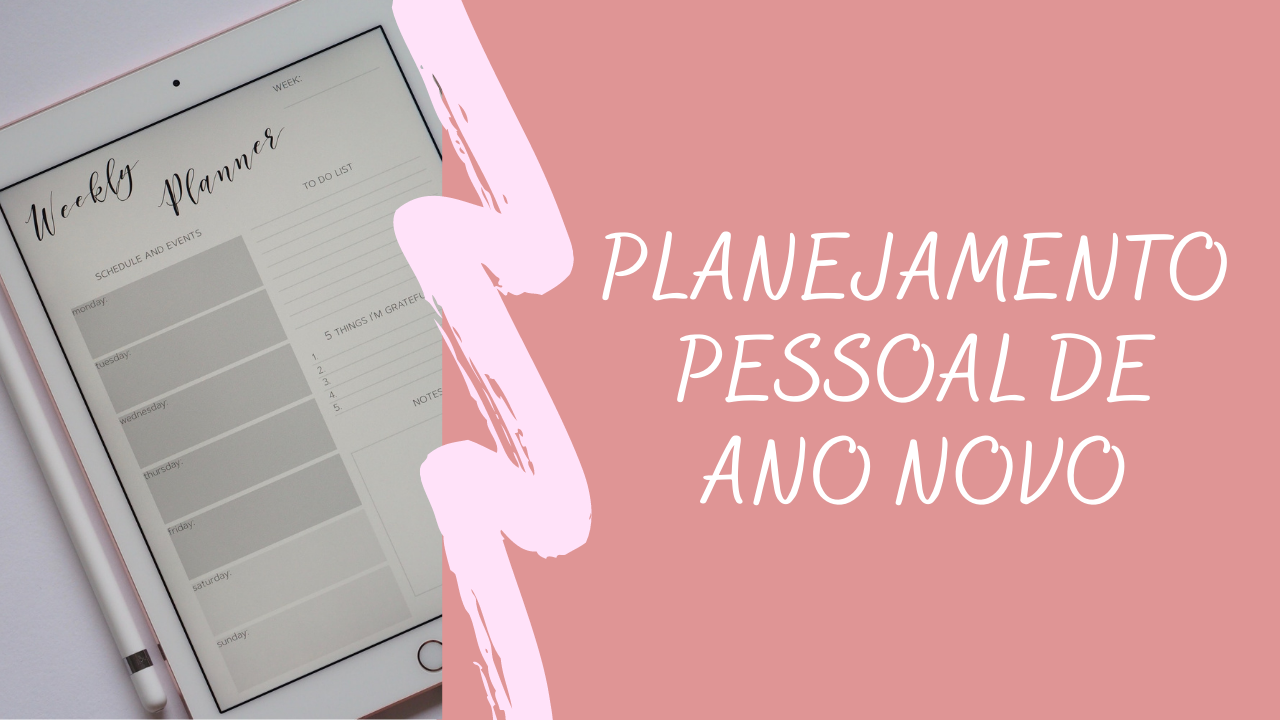 Como Fazer um Planejamento Pessoal para 2021 - Roberta Martines